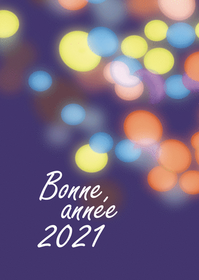 Carte Bonne Année 2021 Et Lueurs Multicolores : Envoyer 